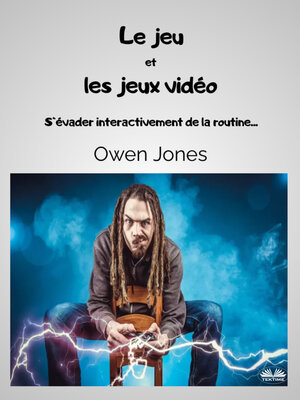 cover image of Le Jeu Et Les Jeux Vidéo